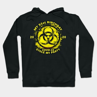 51st Birthday Quarantine Hoodie